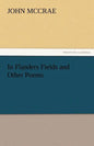 In Flanders Fields and Other Poems - Paperback