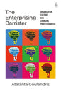 The Enterprising Barrister: Organisation, Culture and Changing Professionalism - Paperback