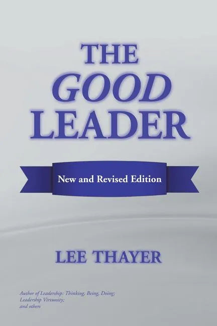 The Good Leader - Paperback