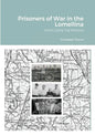 Prisoners of War in the Lomellina: Work Camp 146 Mortara - Paperback
