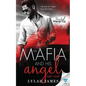 The Mafia and His Angel: Part 1 - Paperback