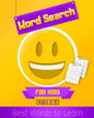 Word Search, For Kids, Ages 6-8: Contains words that make up 80 percent of vocabulary ("High Frequency Words") for kids aged 6-8, Grade 1 & Grade 2 - Paperback