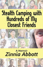 Stealth Camping with Hundreds of My Closest Friends - Paperback