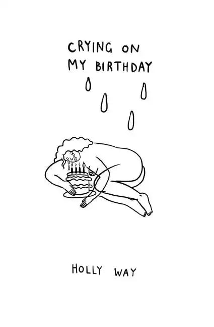 Crying on My Birthday - Paperback