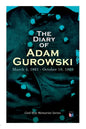 The Diary of Adam Gurowski: March 4, 1861 - October 18, 1863: Civil War Memories Series - Paperback