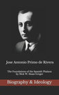 Jose Antonio Primo de Rivera: The Foundations of the Spanish Phalanx - Paperback