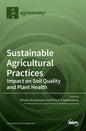 Sustainable Agricultural Practices-Impact on Soil Quality and Plant Health - Hardcover