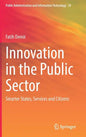 Innovation in the Public Sector: Smarter States, Services and Citizens - Hardcover