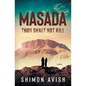 Masada: Thou Shalt Not Kill - Paperback