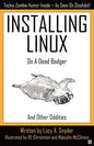 Installing Linux on a Dead Badger - Paperback