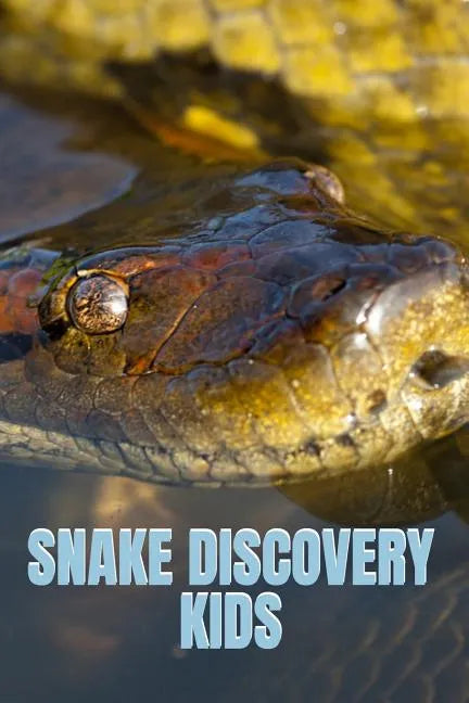 Snake Discovery Kids: Jungle Stories Of Mysterious & Dangerous Snakes With Funny Pictures, Photos & Memes Of Snakes For Children - Paperback
