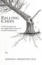 Falling Chips: A Deconstruction of the Single-Bullet Theory of the JFK Assasination - Paperback