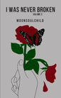 I Was Never Broken: Volume 2 - Paperback