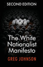 The White Nationalist Manifesto (Second Edition) - Paperback