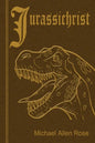 Jurassichrist - Paperback