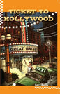 Ticket To Hollywood - Paperback