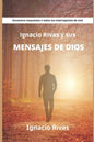 Ignacio Rivas y sus mensajes de Dios - Paperback