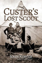 Custer's Lost Scout - Paperback