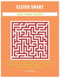 Clever Smart Kids Mind Games: Early Grades Puzzle Book Incorporates Anagram and Sudoku Fun Plus Word Find Genius Teasers for Clever Young Girls and Bo - Paperback