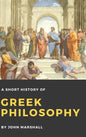 A Short History of Greek Philosophy - Hardcover