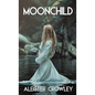 Moonchild and the Hymn to Pan (Jabberwoke Pocket Occult) - Paperback