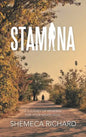 Stamina: A Journey of Renewal for Your Weary Soul - Hardcover