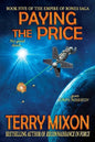Paying the Price: Book 5 of The Empire of Bones Saga - Paperback