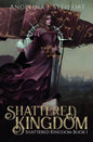 Shattered Kingdom - Paperback