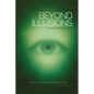 Beyond Illusions: Discovering Your True Nature - Paperback