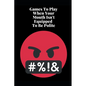 Games To Play When Your Mouth Is Not Equipped To Be Polite: Four Different Sets of Games To Play To Keep Your Mouth Out Of Trouble - Paperback