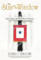The Star in the Window: Select Stories of World War II Veterans - Hardcover