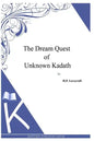 The Dream Quest Of Unknown Kadath - Paperback