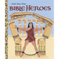 Bible Heroes - Hardcover