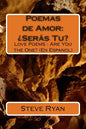 Poemas de Amor: ¿Seras Tu?: Love Poems: Are You The One? (En Espanol) - Paperback