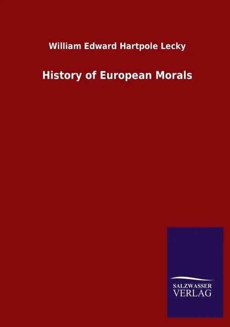 History of European Morals - Paperback