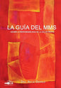 La Guía del MMS: Asumir la responsabilidad de la salud propria - Paperback