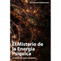 El Misterio de la Energia Psiquica - Paperback