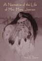 A Narrative of the Life of Mrs. Mary Jemison - Hardcover
