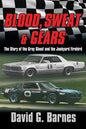 Blood, Sweat & Gears. The Story of the Gray Ghost and the Junkyard Firebird - Paperback