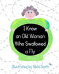 I Know An Old Woman Who Swallowed A Fly - Paperback