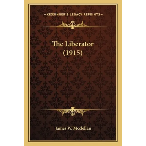 The Liberator (1915) - Paperback