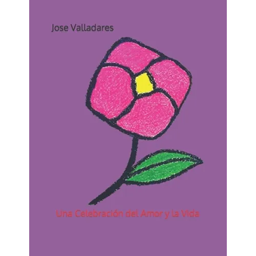Una Celebración del Amor y la Vida - Paperback