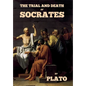 The trial and death of Socrates - Hardcover