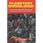 Planetary Overload: Global Environmental Change and the Health of the Human Species - Paperback