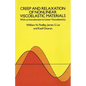 Creep and Relaxation of Nonlinear Viscoelastic Materials - Paperback