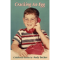 Cracking An Egg: Childhood Stories - Paperback