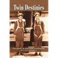 Twin Destinies - Paperback