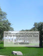 The History and Cultivation of the European Olive Tree - Paperback