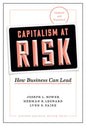 Capitalism at Risk, Updated and Expanded: How Business Can Lead - Hardcover