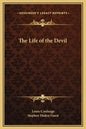 The Life of the Devil - Hardcover